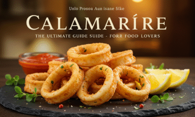 Calamariere: The Ultimate Guide for Food Lovers