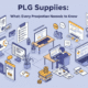 PLG Supplies: What Every Project Manager Needs to Know